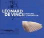 Léonard De Vinci ; La Nature Et L'Invention - Preview