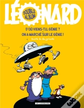 Léonard ; Diptyque T.4 ; D'Où Viens-Tu Génie? On A Marché Sur Le Génie!