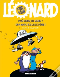 Capa do artigo Léonard ; Diptyque T.4 ; D'Où Viens-Tu Génie? On A Marché Sur Le Génie!
