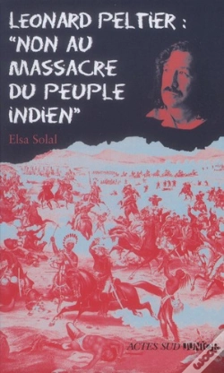 Capa do artigo Leonard Peltier : Non Au Massacre Du Peuple Indien