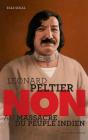 Leonard Peltier : Non Au Massacre Du Peuple Indien - Preview