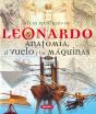 Leonardo. Anatomía, El Vuelo Y Las Máquinas - Preview