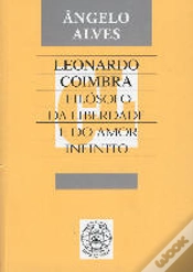 Capa do artigo Leonardo Coimbra - Filósofo da Liberdade e do Amor Infinito