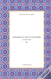 Leonardo da Vince e o seu Tempo