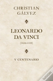 Capa do artigo Leonardo Da Vinci. 500 Años (Edición Estuche Con: Matar A Leonardo Da Vinci | Leonardo Da Vinci -Cara A Cara-)