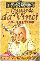 Leonardo da Vinci e o seu Super Cérebro