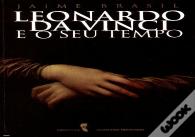 Leonardo Da Vinci e o seu tempo