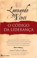 Leonardo Da Vinci - O Código da Liderança