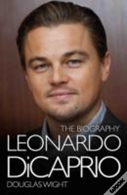 Capa do artigo Leonardo Di Caprio - The Biography