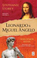 Leonardo e Miguel Ângelo