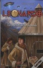 Leonardo V. 04 Les Machines De Fin Du Monde