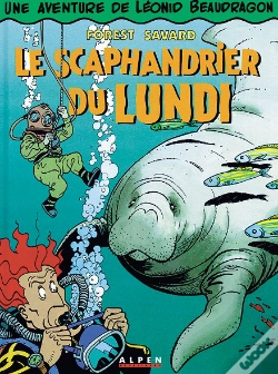 Capa do artigo Leonid Beaudragon T.3; Le Scaphandrier Du Lundi