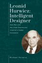 Leonid Hurwicz: Intelligent Designer - Preview