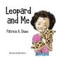Leopard And Me - Preview