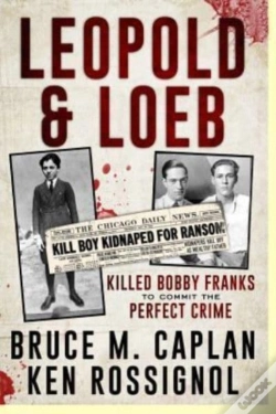 Capa do artigo Leopold & Loeb Killed Bobby Franks