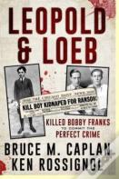 Leopold & Loeb Killed Bobby Franks