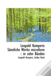 Leopold Komperts Samtliche Werke Microform