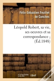 Capa do artigo Leopold Robert Sa Vie Ses Oeuvres Edition 1848