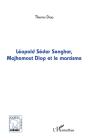 Léopold Sédar Senghor, Majhemout Diop Et Le Marxisme - Preview