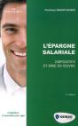 L'Épargne Salariale ; Dispositifs Et Mise En Oeuvre (2e Édition) - Preview