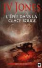 L'Epee De Glace Rouge, (L'Epee Des Ombres*****) - Preview