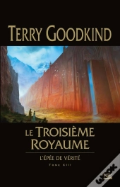 L'Epee De Verite, T13 : Le Troisieme Royaume