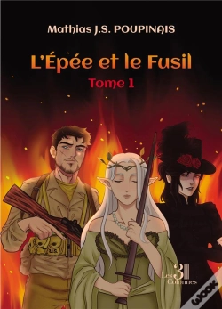 Capa do artigo L'Épée Et Le Fusil Tome 1