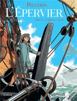 Capa do artigo L'Epervier Tome 4 : Captives À Bord