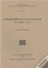 L'Épigraphie De Vijayanagar Du Début À 1377