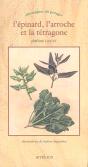 L'Epinard, L'Arroche Et La Tétragone : « Chroniques Du Potager » - Preview