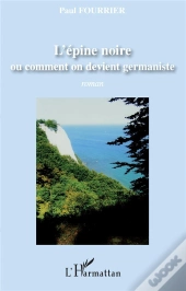 L'Épine Noire Ou Comment On Devient Germaniste