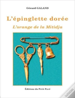 Capa do artigo L'Epinglette Doree - L'Orange De La Mitidja