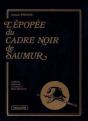 L'Epopee D Ucadre Noir De Saumur Titre 1 - Preview