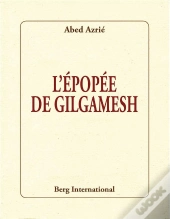 L'Épopée De Gilgamesh (3e Édition)