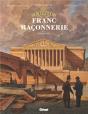 L'Épopée De La Franc-Maçonnerie Tome 10 : Rédemption - Preview