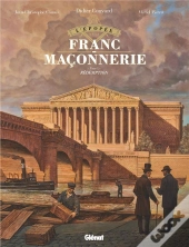 L'Épopée De La Franc-Maçonnerie Tome 10 : Rédemption
