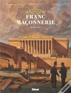 Capa do artigo L'Épopée De La Franc-Maçonnerie Tome 10 : Rédemption
