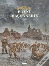 L'Épopée De La Franc-Maçonnerie Tome 11 : Stalag 33