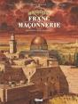 L'Épopée De La Franc-Maçonnerie Tome 12 : Les Soeurs De La Fraternité - Preview