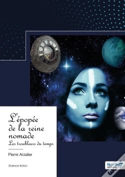 Capa do artigo L'Épopée De La Reine Nomade : Les Troubleurs Du Temps