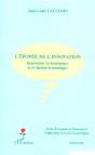 L'Épopée De L'Innovation ; Innovation Technologique Et Évolution Économique - Preview