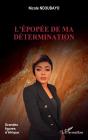 L'Épopée De Ma Détermination - Preview