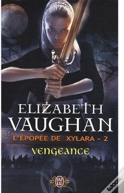 Capa do artigo L'Épopée De Xylara T.2 ; Vengeance
