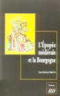 L'Epopee Medievale Et La Bourgogne - Preview