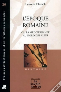 Capa do artigo L'Epoque Romaine Ou La Mediterranee Au Nord Des Alpes