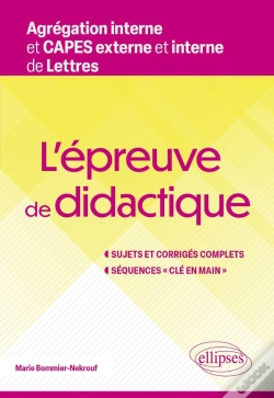 Capa do artigo L'Épreuve De Didactique. Agrégation Interne Et Capes Externe Et Interne De Lettres : Sujets Et Corrigés Complets. Séquences « Clé En Main »