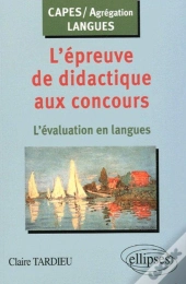 L'Épreuve De Didactique Aux Concours : L'Évaluation En Langues