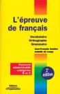 L'Épreuve De Français : Vocabulaire, Orthographe, Grammaire (2e Édition) - Preview