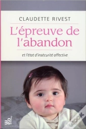 L'Epreuve De L'Abandon Et L'Etat D'Nsecurite Affective
