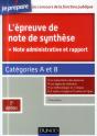 L'Épreuve De Note De Synthèse, Note Administrative Et Rapport ; Catégories A Et B (2e Édition) - Preview